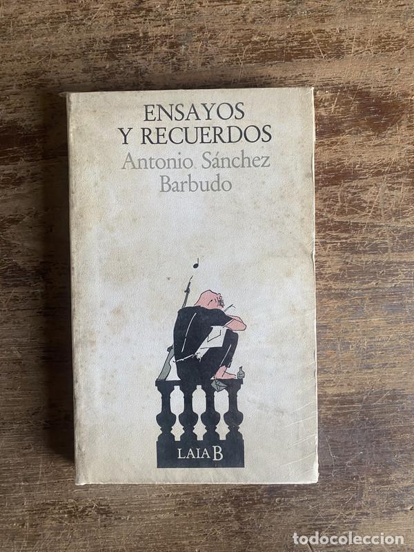 B&uuml;cher: Ensayos y Recuerdos - Sanchez Barbudo Antonio