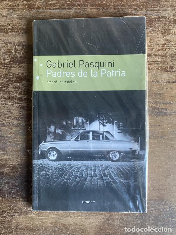 Libros: Padres de la Patria - Pasquini Gabriel - Foto 1