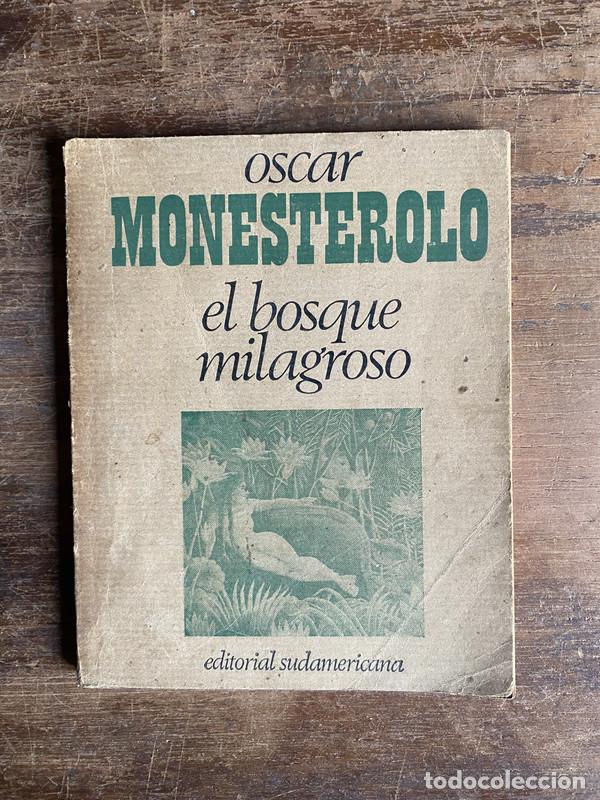 Libros: El bosque milagroso - Monesterolo Oscar