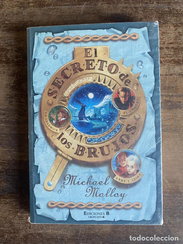 Libros: El secreto de los brujos - Molloy Michael - Foto 1