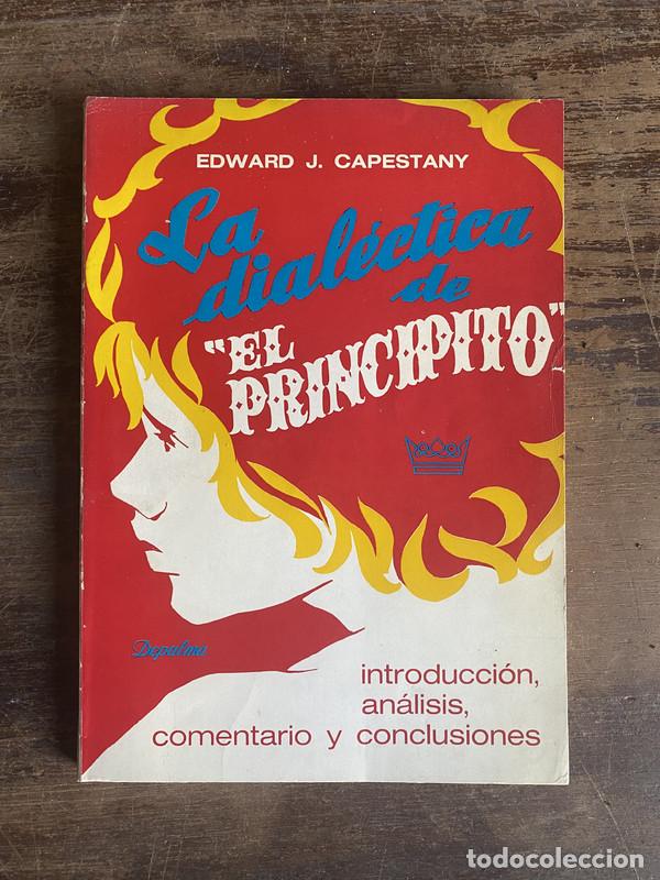 Libros: La dialectica de 'El Principito' - Capestany Edward J.
