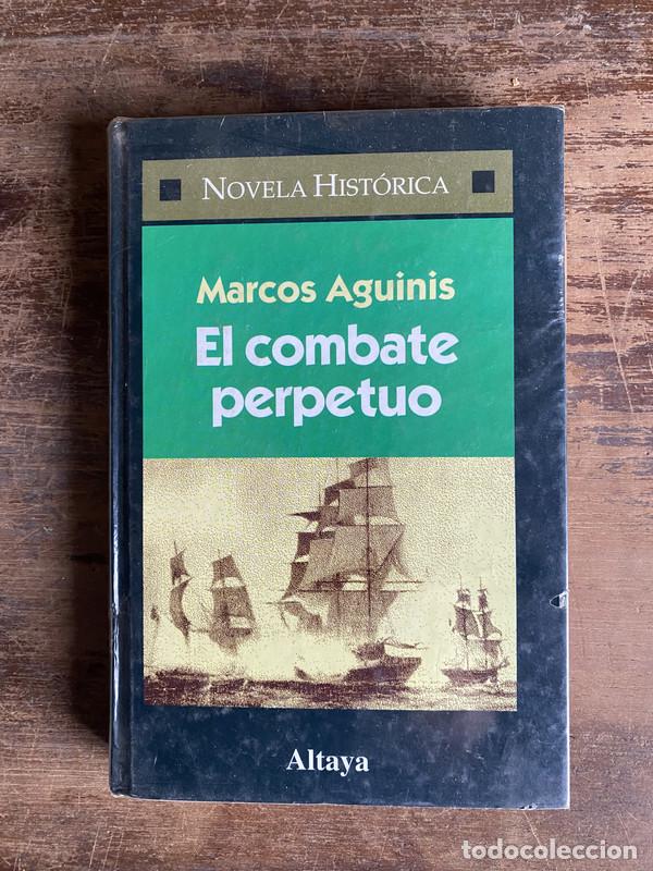 B&uuml;cher: El combate perpetuo - Aguinis Marcos