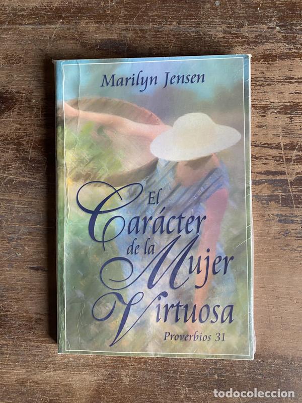Libros: El Caracter de la Mujer Virtuosa - Jensen Marilyn