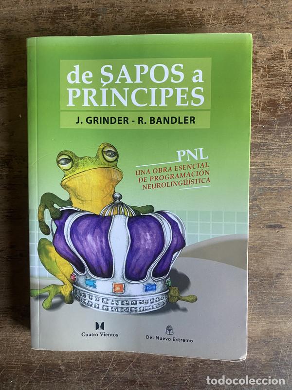 Libros: De Sapos a Principes - Grinder J. / Bandler R.