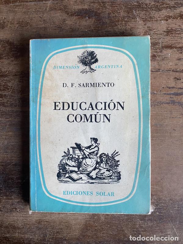 Libros: Educacion Comun - Sarmiento D. F.