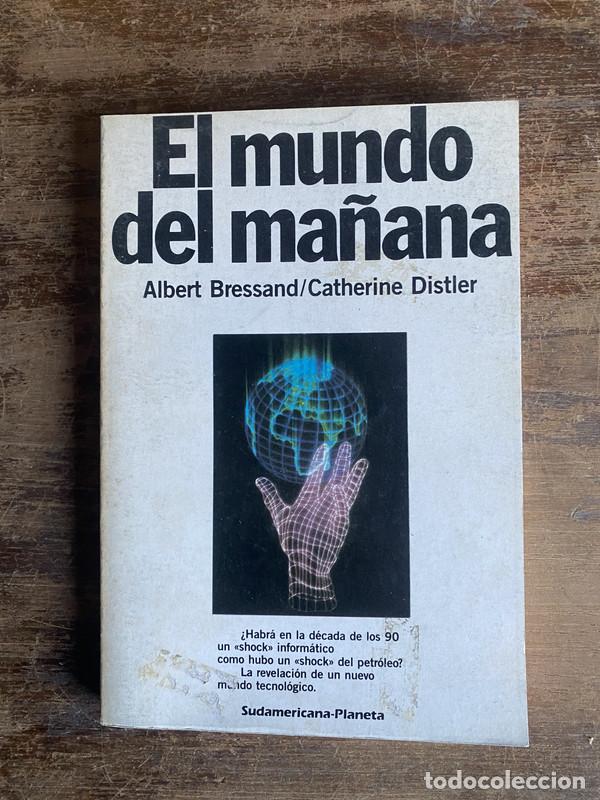 Libros: El mundo del ma�ana - Bressand Albert / Distler Catherine