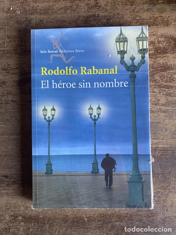 Libros: El heroe sin nombre - Rabanal Rodolfo