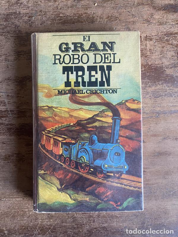 Libros: El Gran Robo del Tren - Crichton Michael - Foto 1