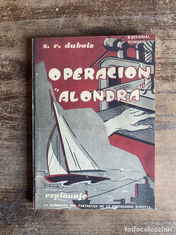 Libros: Operacion 'Alondra' - Dubois S. R.