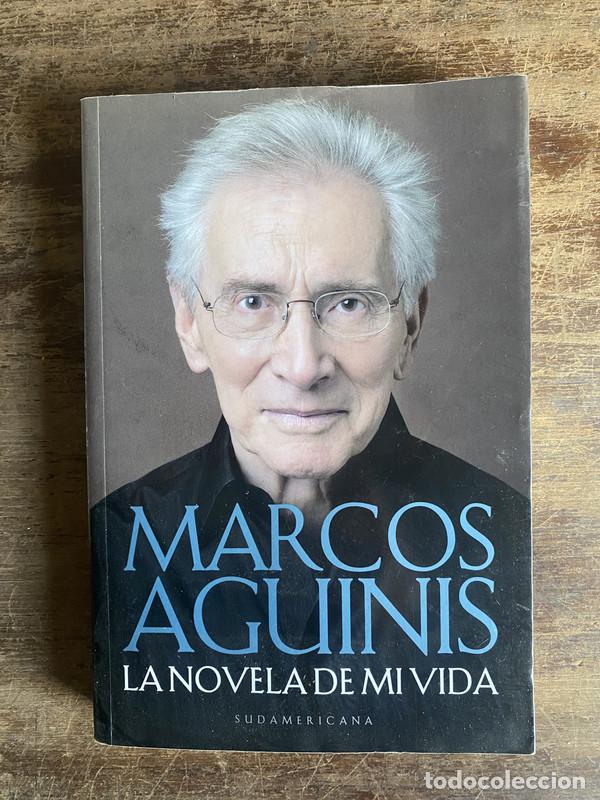 B&uuml;cher: La novela de mi vida - Aguinis Marcos
