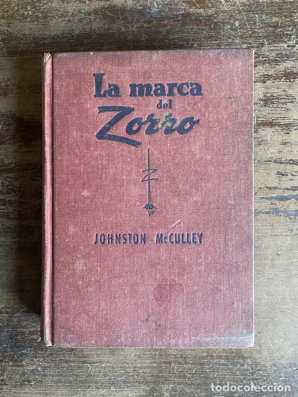 Libros: La marca del Zorro - McCulley Johnston - Foto 1