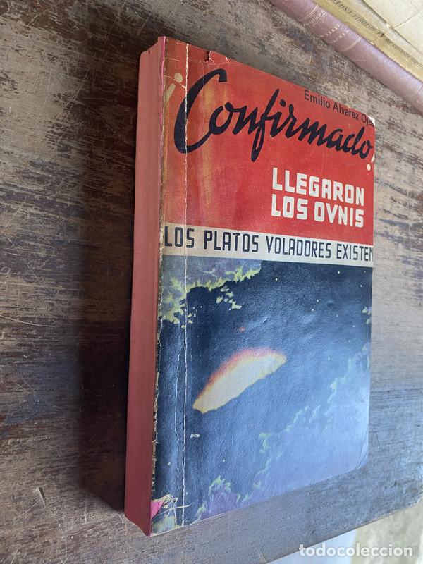 books: Confirmado: Llegaron los OVNIS - Alvarez Oje Emilio