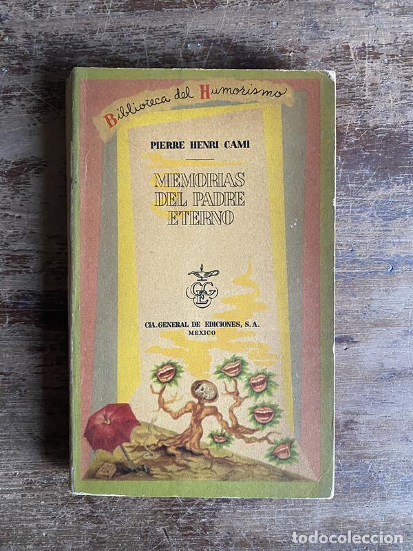 Livres: Memorias del Padre Eterno - Cami Pierre Henri