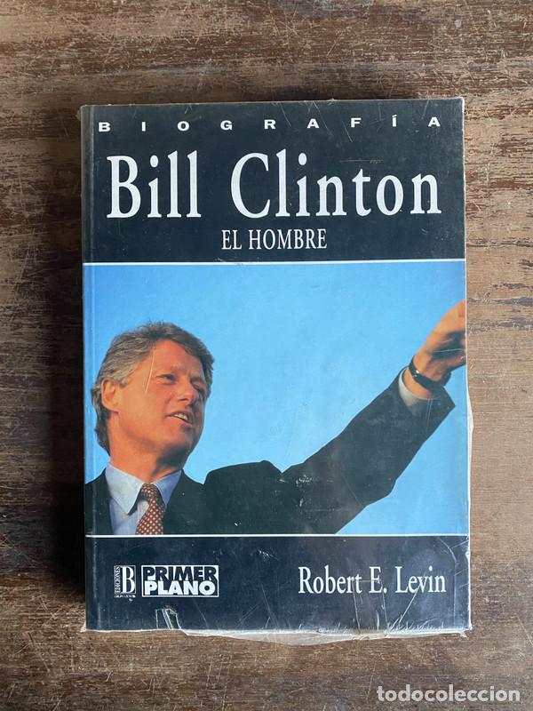 Libros: Bill Clinton - Levin Robert E. - Foto 1
