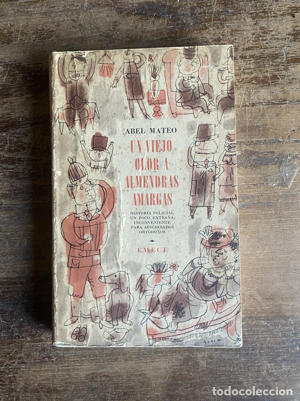 Livres: Un viejo olor a almendras amargas - Mateo Abel