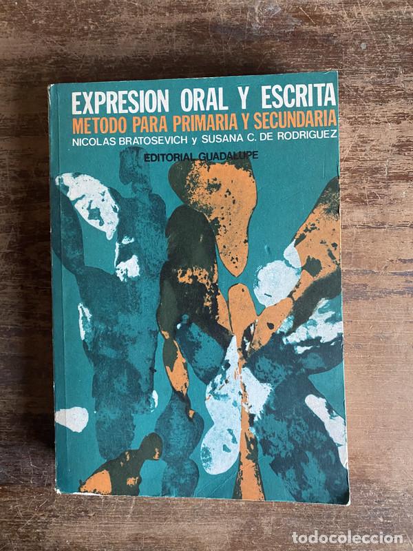 Livres: Expresion Oral y Escrita - Bratosevich Nicolas y Rodriguez Susana C. de