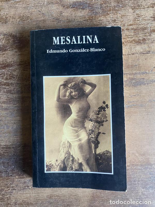 Libros: Mesalina - Gonzalez-Blanco Edmundo - Foto 1