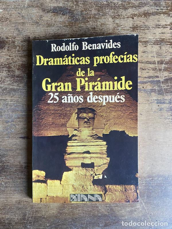 Libros: Dramaticas profecias de la Gran Piramide - Benavides Rodolfo - Foto 1