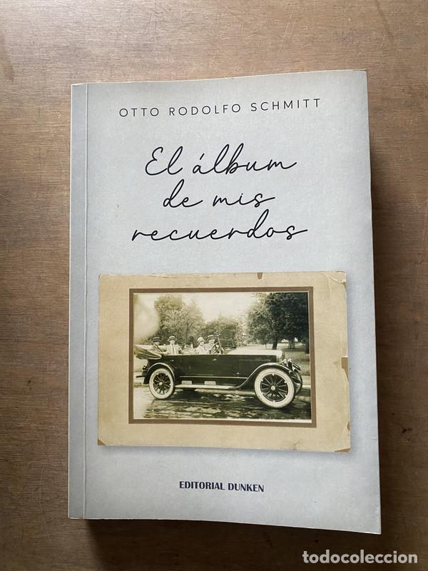 B&uuml;cher: El album de mis recuerdos - Schmitt Otto Rodolfo