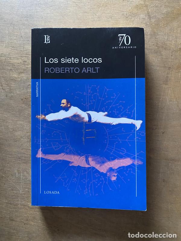 B&uuml;cher: Los siete locos - Arlt Roberto