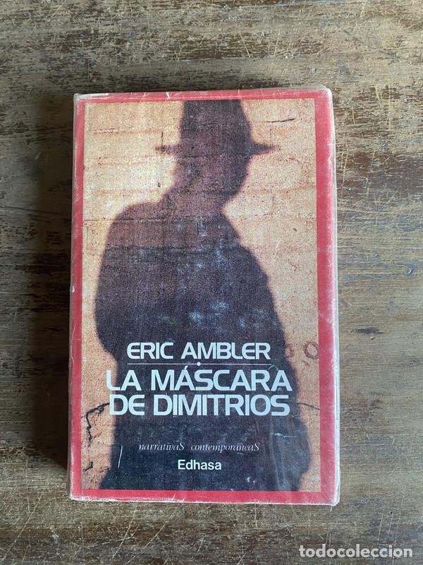 Livres: La mascara de Dimitrios - Ambler Eric