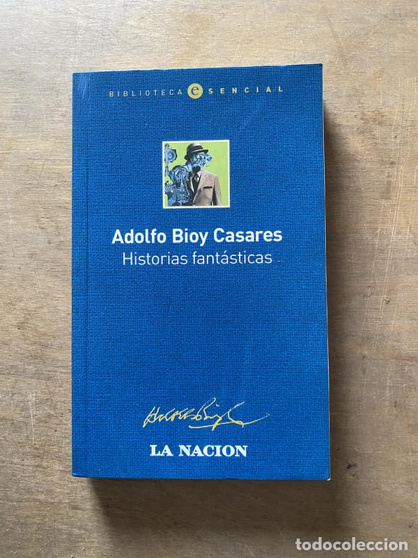 Libros: Historias fantasticas - Bioy Casares Adolfo