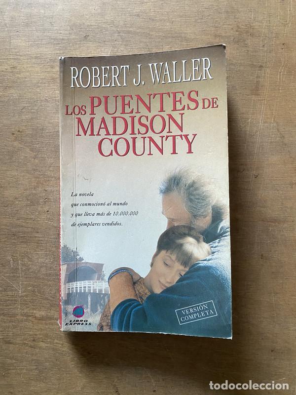 Libros: Los puentes de Madison County - Waller Robert J.