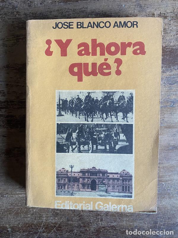 Libros: Y ahora que? - Blanco Amor Jose - Foto 1