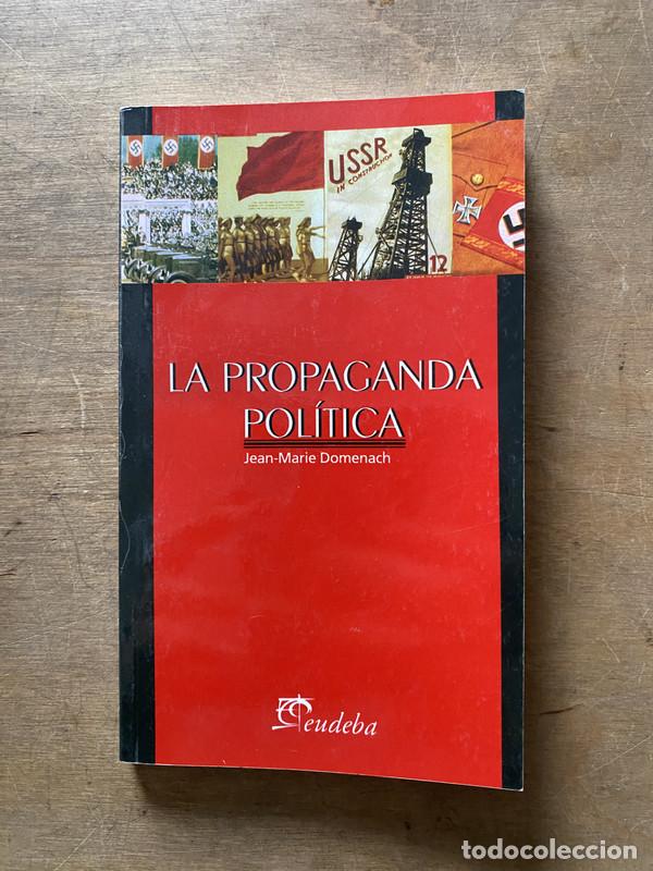 Libros: La Propaganda Politica - Domenach Jean-Marie