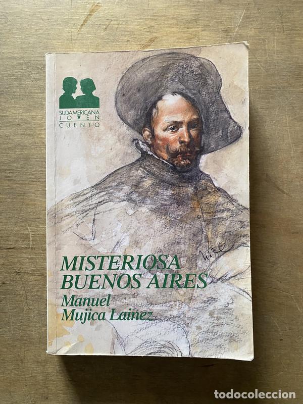 Libri di seconda mano: Misteriosa Buenos Aires - Mujica Lainez Manuel
