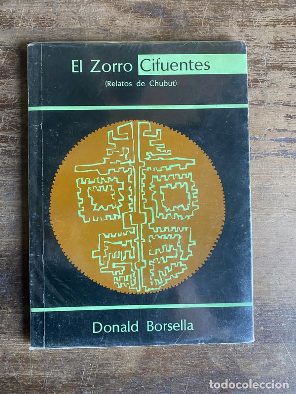 Livres: El Zorro Cifuentes - Borsella Donald