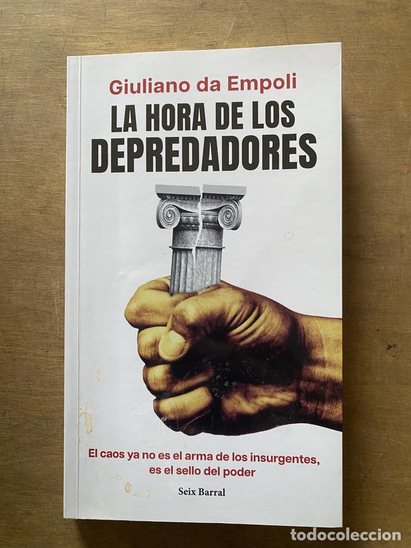 Livres: La hora de los depredadores - Da Empoli Giuliano