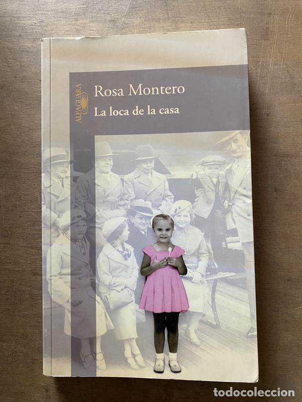Libros: La loca de la casa - Montero Rosa - Foto 1