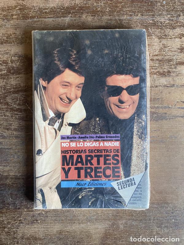 Livres: No se lo digas a nadie. Historias secretas de Martes y Trece - Martin Jos / Dia Amelia / Granados Pa