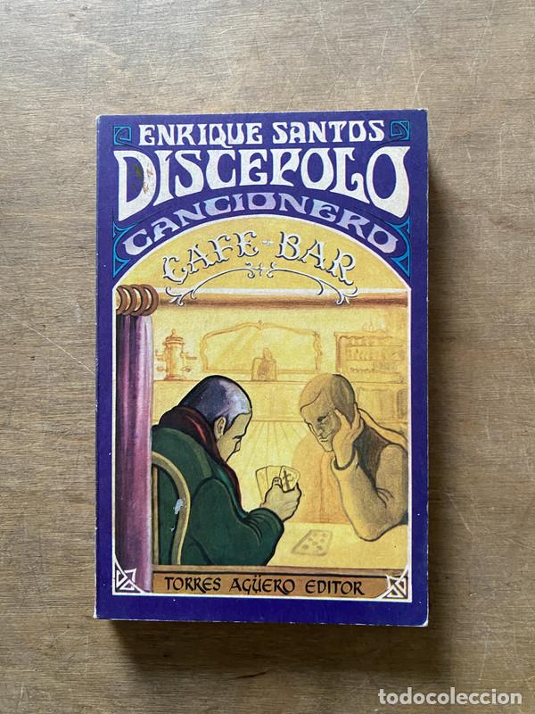 Livres: Cancionero - Discepolo Enrique Santos