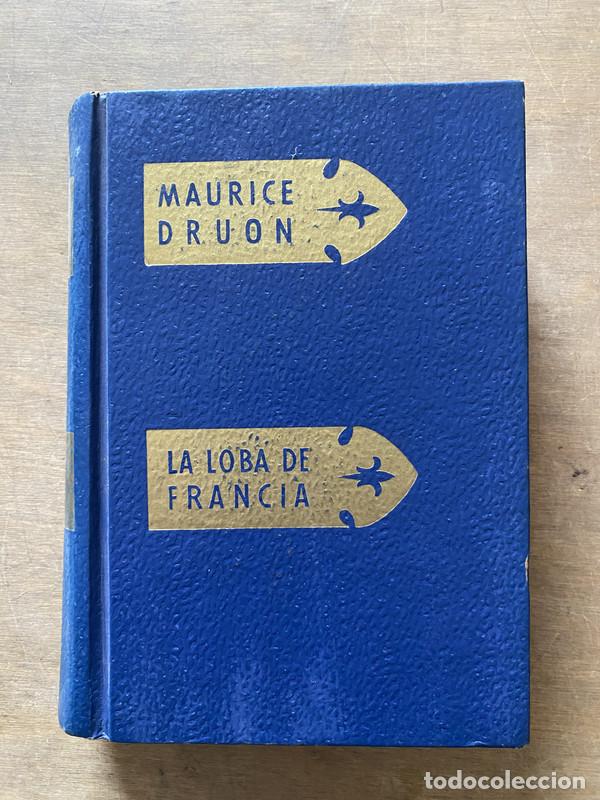 Libros: La Loba de Francia - Druon Maurice - Foto 1