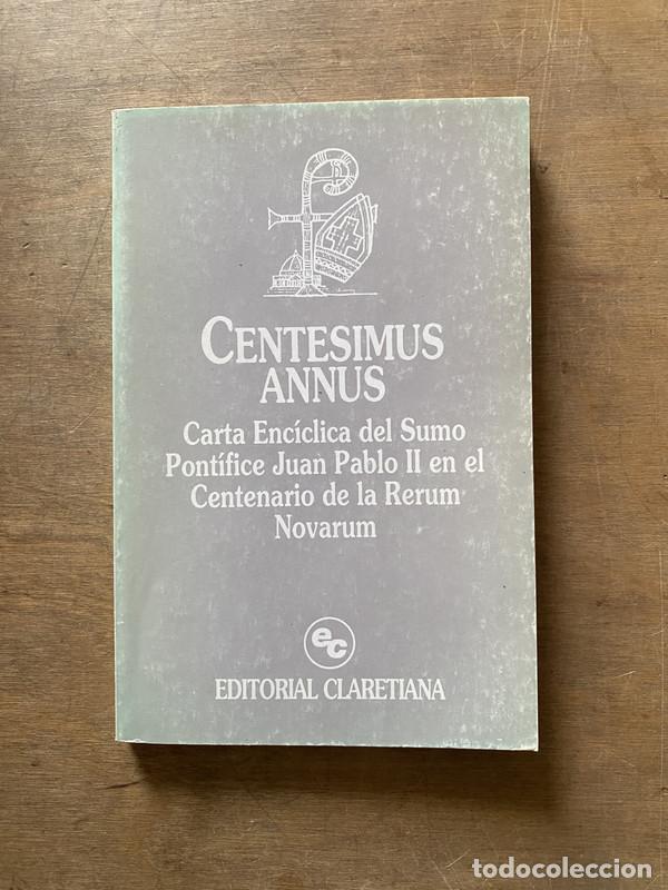 Livres: Carta Enciclica del Sumo Pontifice Juan Pablo II en el Centenario de la Rerum Novarum - Centesimus A