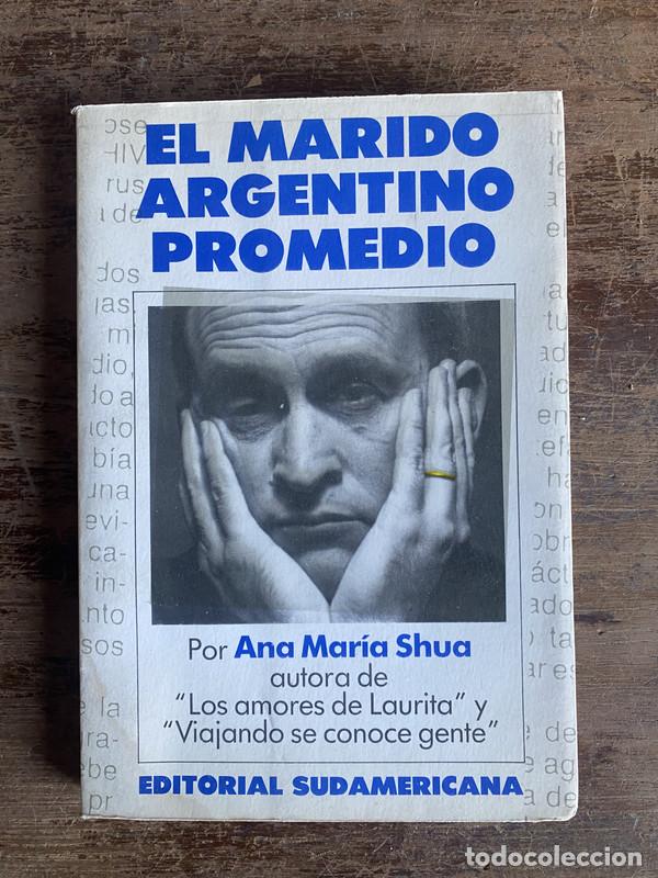 Livres: El marido argentino promedio - Shua Ana Maria