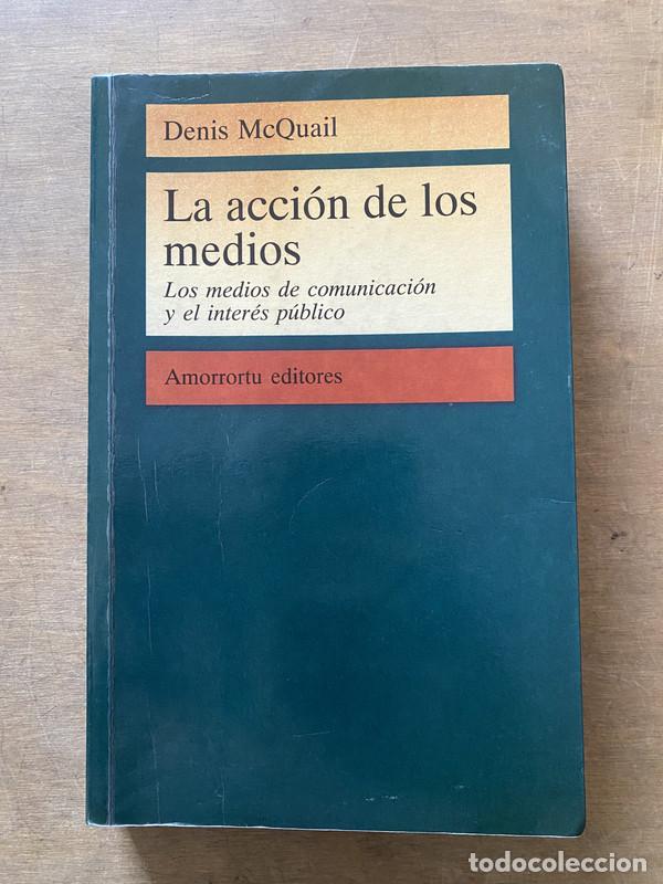 Livres: La accion de los medios (subrayado) - McQuail Denis