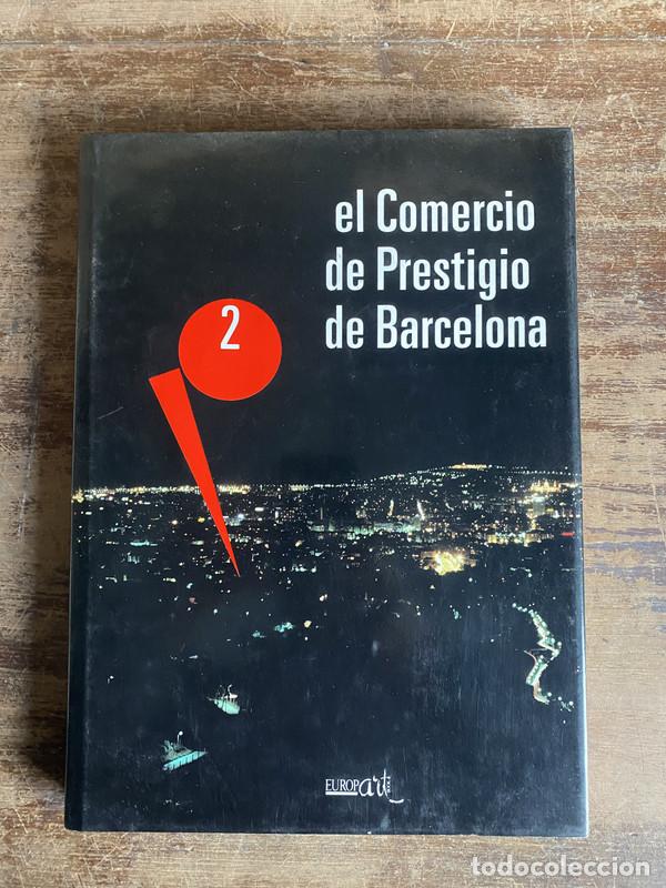 Livres: el Comercio de Prestigio de Barcelona - -