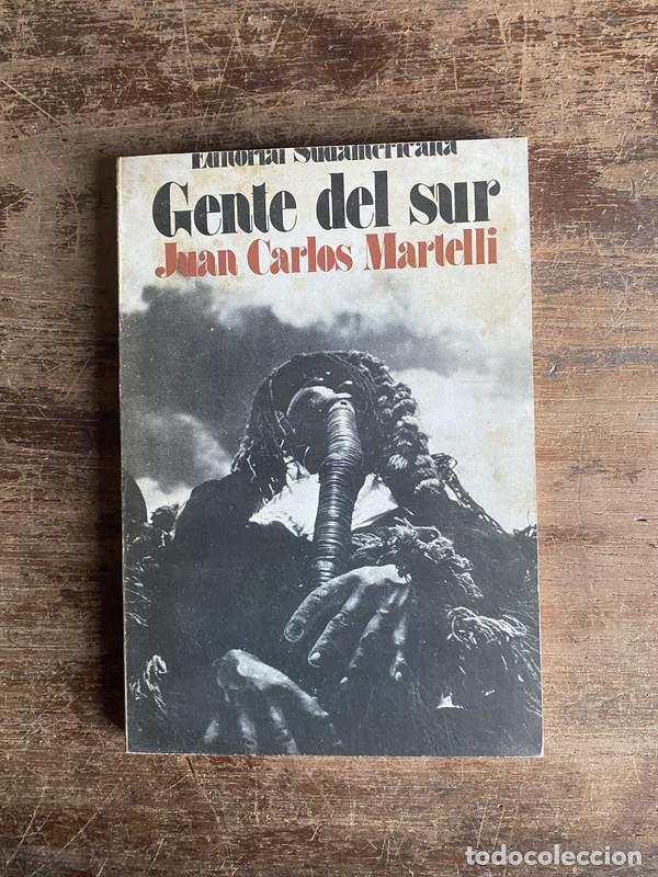 Libros: Gente del sur - Martelli Juan Carlos - Foto 1