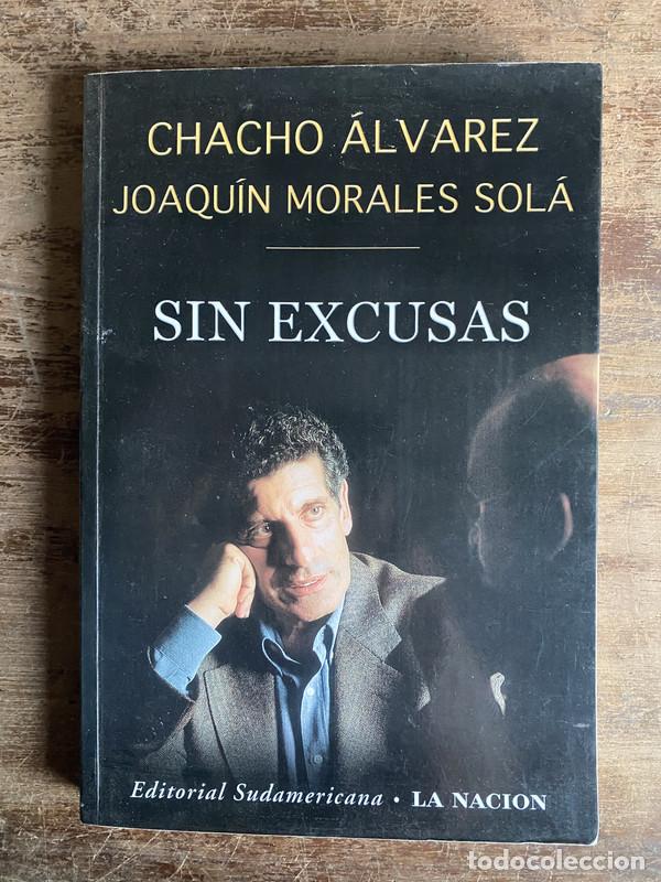 books: Sin excusas - alvarez Chacho / Morales Sola Joaquin