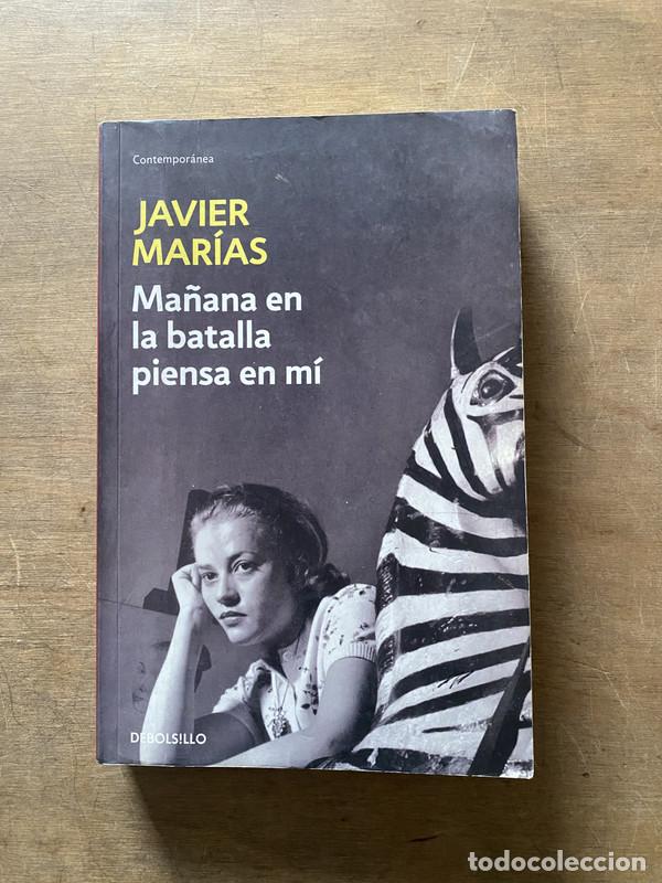 Libros: Ma�ana en la batalla piensa en mi - Marias Javier - Foto 1