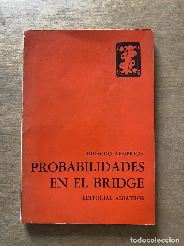 Libros: Probabilidades en el Bridge - Argerich Ricardo - Foto 1
