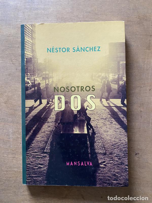Libri di seconda mano: Nosotros dos - Sanchez Nestor