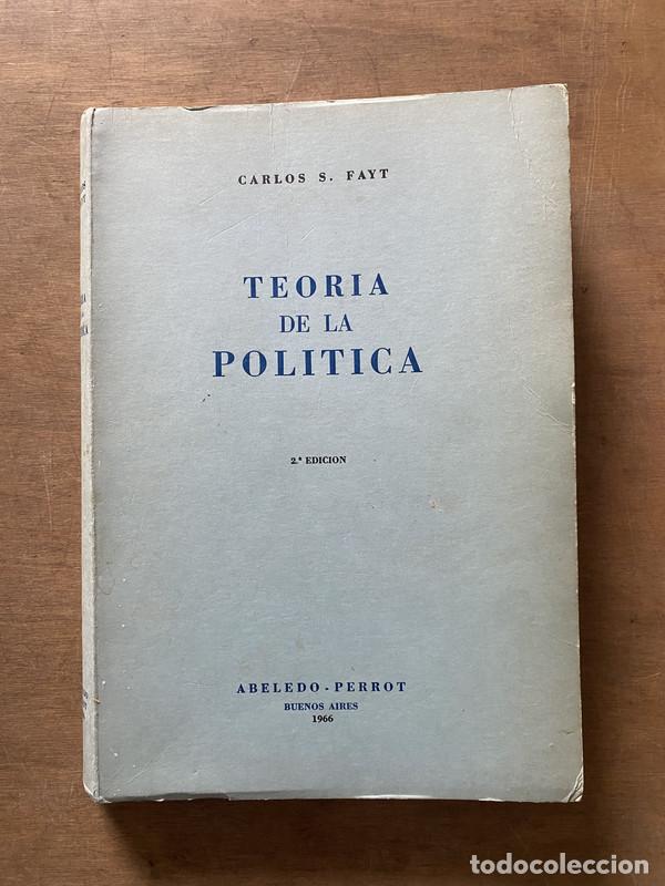 Libri di seconda mano: Teoria de la Politica - Fayt Carlos S.