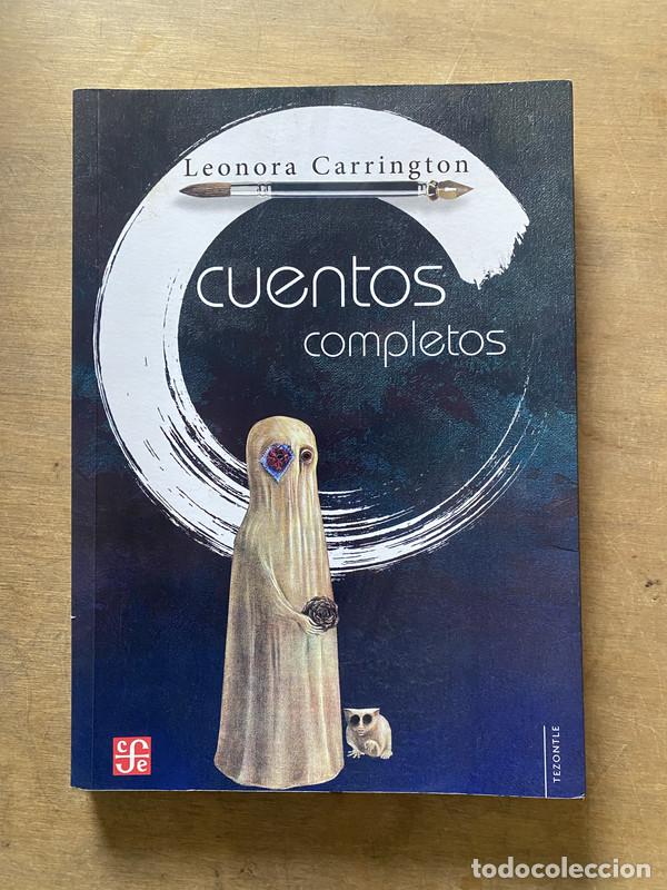 books: Cuentos completos - Carrington Leonora