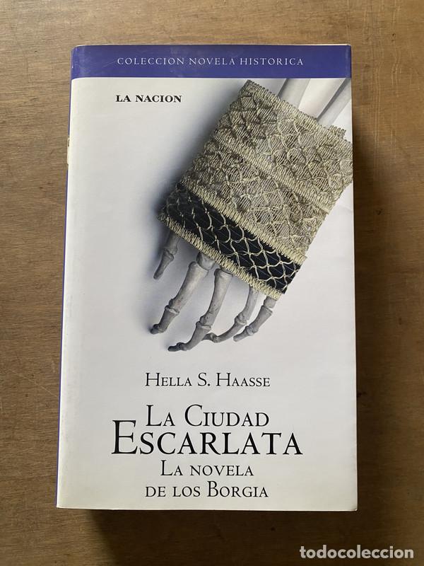 Libri di seconda mano: La Ciudad Escarlata - Haasse Hella S.