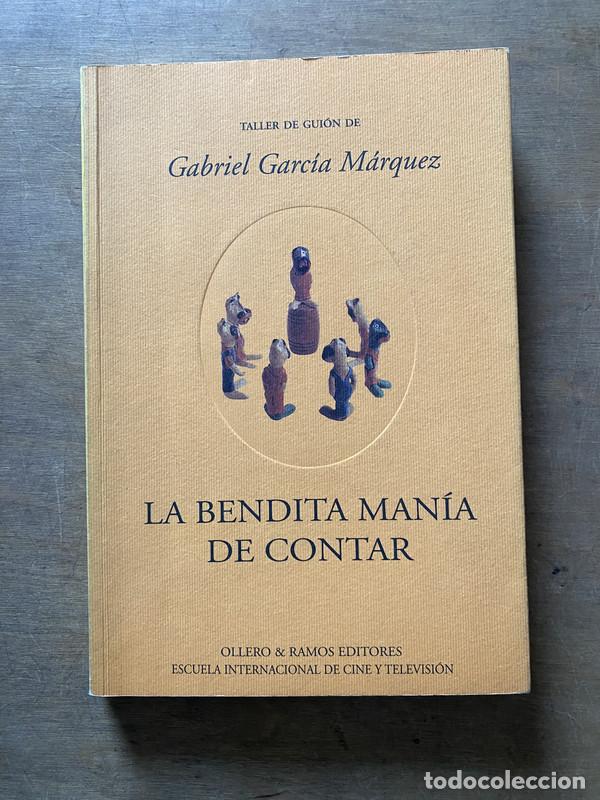 Libros: La bendita mania de contar - Garcia Marquez Gabriel