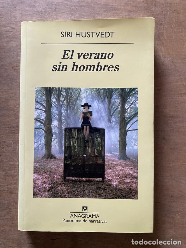 Libros: El verano sin hombres - Hustvedt Siri - Foto 1